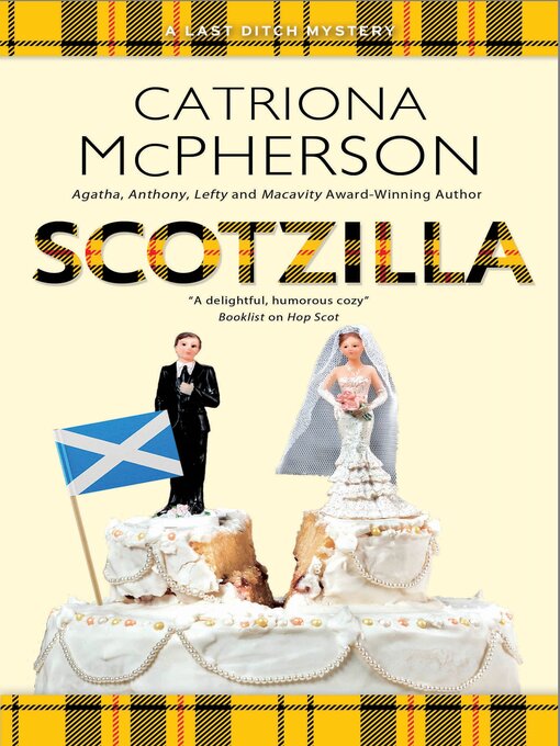 Title details for Scotzilla by Catriona McPherson - Wait list